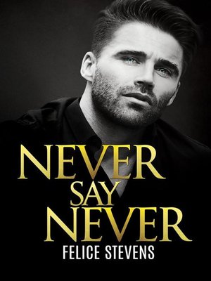 cover image of Never Say Never